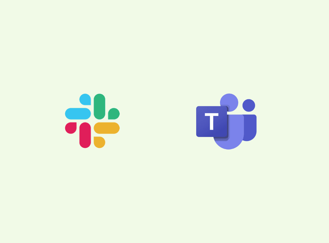 Slack and Microsoft Teams
